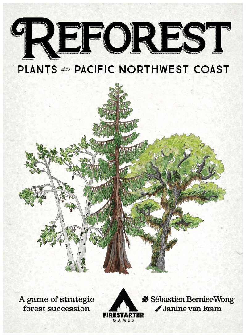 Reforest - Plants of the Pacific Northwest Coast