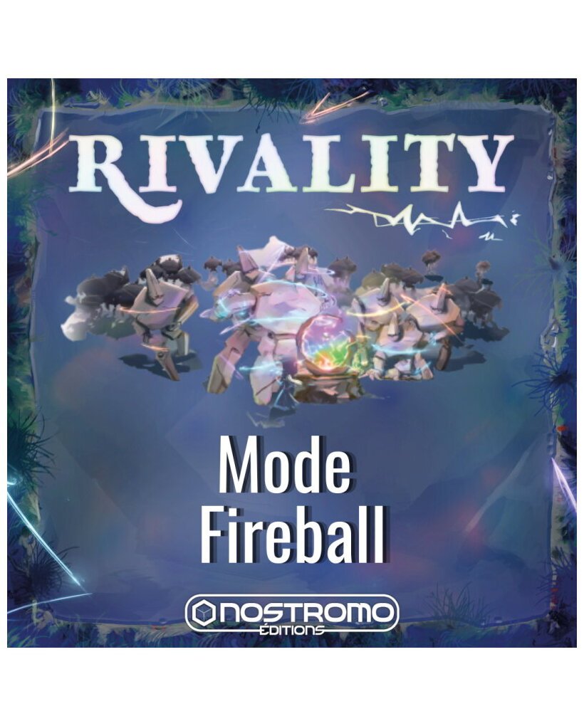 Rivality - Mode Fireball