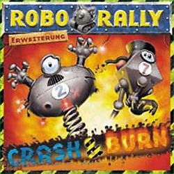 Roborally : Crash and Burn