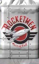Photo: Rocketmen : Axis of Evil