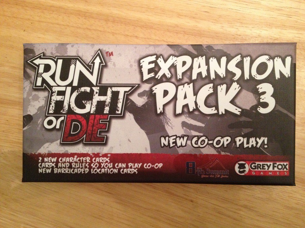 Run, Fight, or Die! Expansion Pack 3