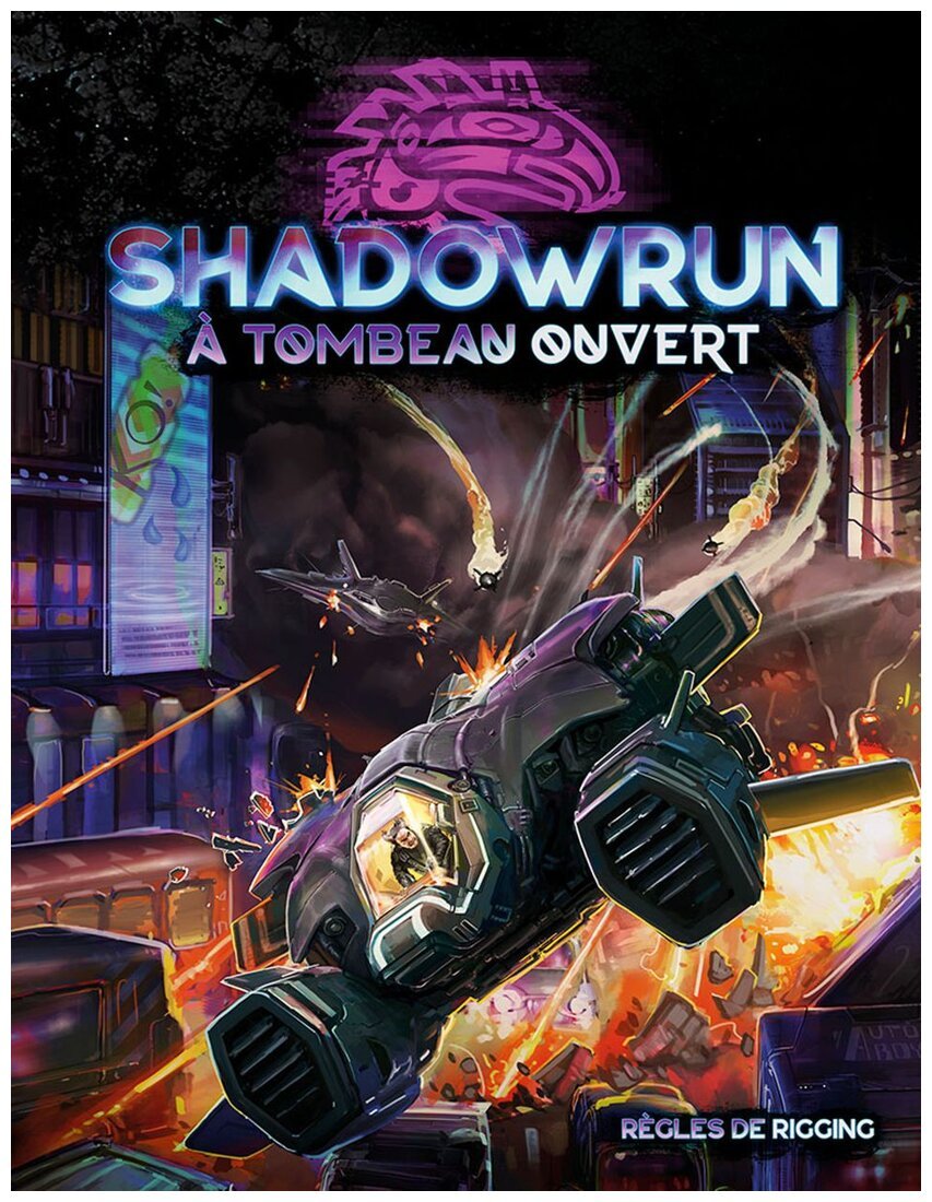 Shadowrun 6 - À Tombeau Ouvert