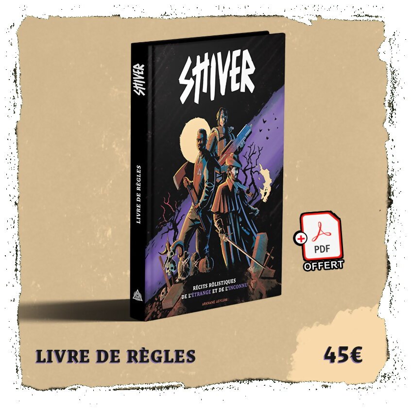 Shiver - Livre de règles - Récits rôlistiques de l'étrange et de l'inconnu