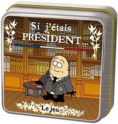 Si J'étais Président
