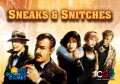 Sneaks & Snitches