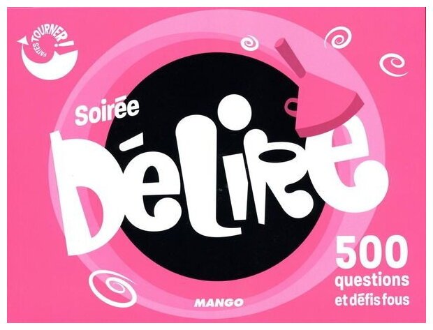 Soirée Délire