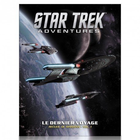 Star Trek Aventures - Le Dernier Voyage