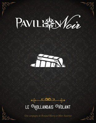 Pavillon Noir 2 - Le Hollandais Volant