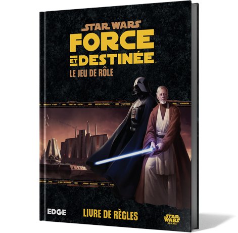 Star Wars : Force et Destinée, le Jeu de Rôle