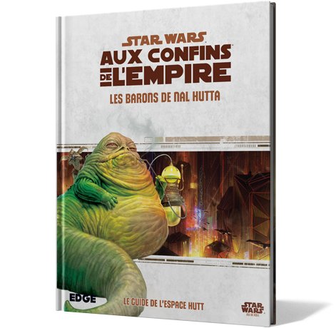 Star Wars : Aux Confins de l'Empire - Les Barons de Nal Hutta