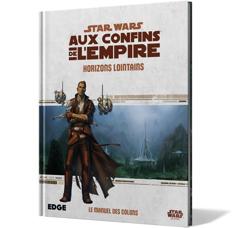 Star Wars : Aux Confins de l'Empire : Horizons Lointains
