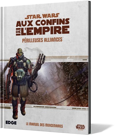 Star Wars : Aux Confins de l'Empire : Périlleuses Alliances