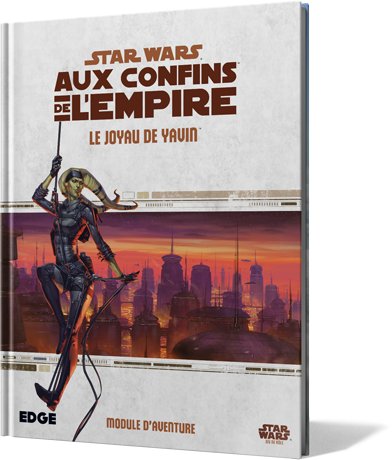Star Wars : Aux Confins de l'Empire : Le Joyau de Yavin