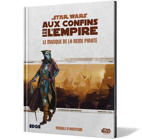 Star Wars : Aux Confins de l'Empire : Le Masque de la Reine Pirate