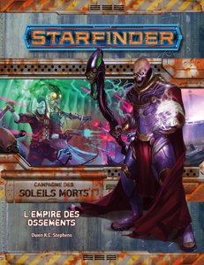 Starfinder - Soleils Morts - L'empire des ossements