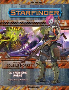 Starfinder - Soleils Morts - La treizième porte