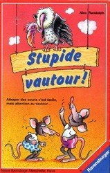 Stupide Vautour!