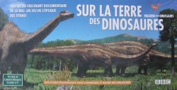 Sur la Terre des Dinosaures