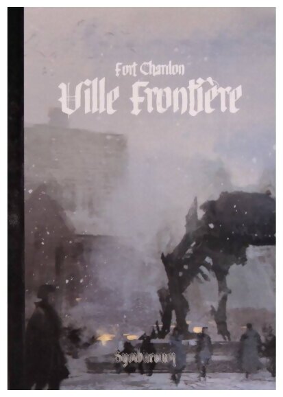 Symbaroum - Fort Chardon Ville Frontière
