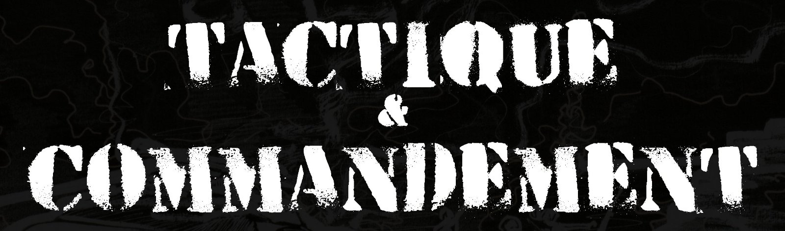 Photo: Tactique & Commandement