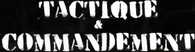 Tactique & Commandement