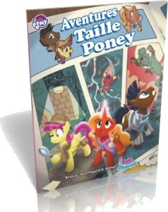 Tails of Equestria - Aventures Taille Poney