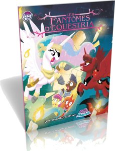 Tails of Equestria - Les Fantômes d'Equestria