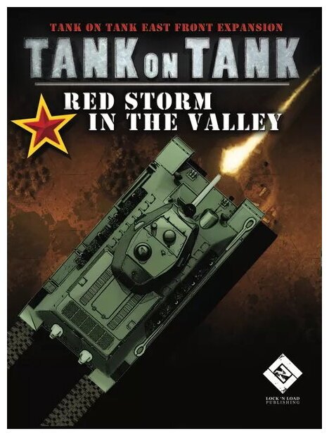 Tank On Tank East Front - Red Storm In The Valley