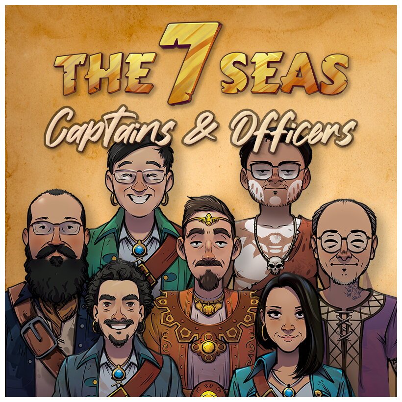 The 7 Seas - Captains & Officers
