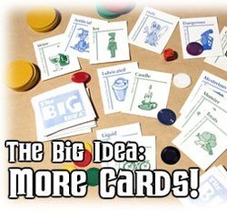 The Big Idea : More Cards!