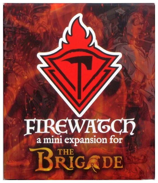The Brigade - Firewatch