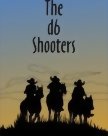 The D6 Shooters
