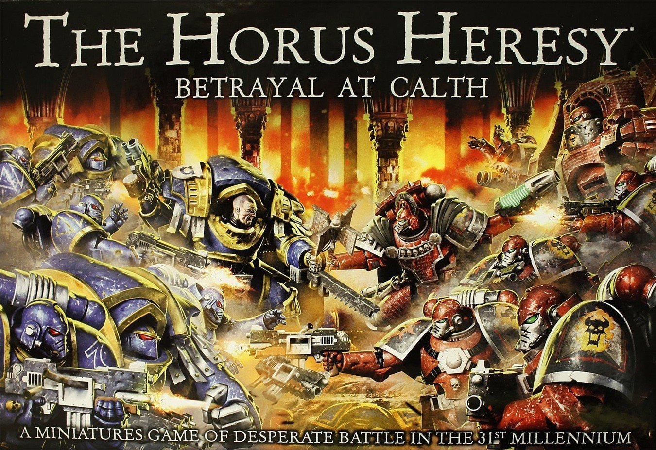 The Horus Heresy - Betrayal at Calth