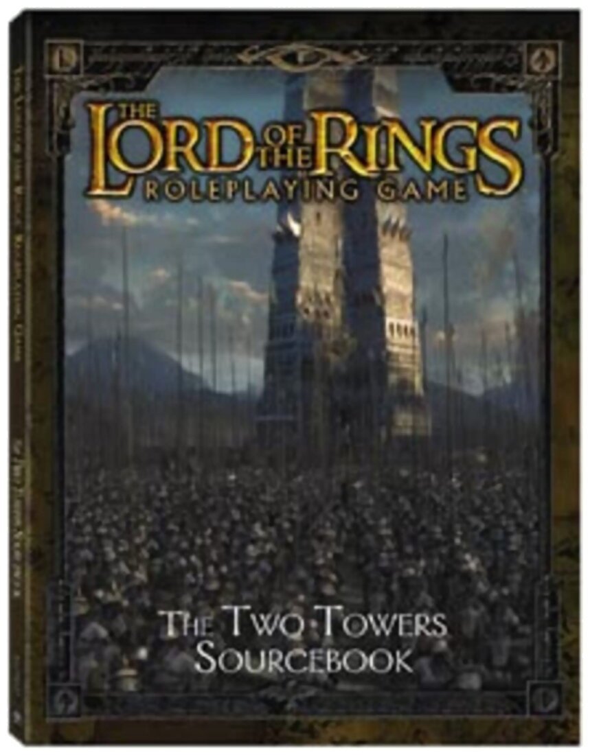 The Lord Of The Rings - Roleplaying Game - The Two Towers Sourcebook