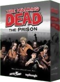 The Walking Dead : The Prison