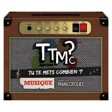TTMC - Musique avec les Francofolies - Tu Te Mets Combien ?