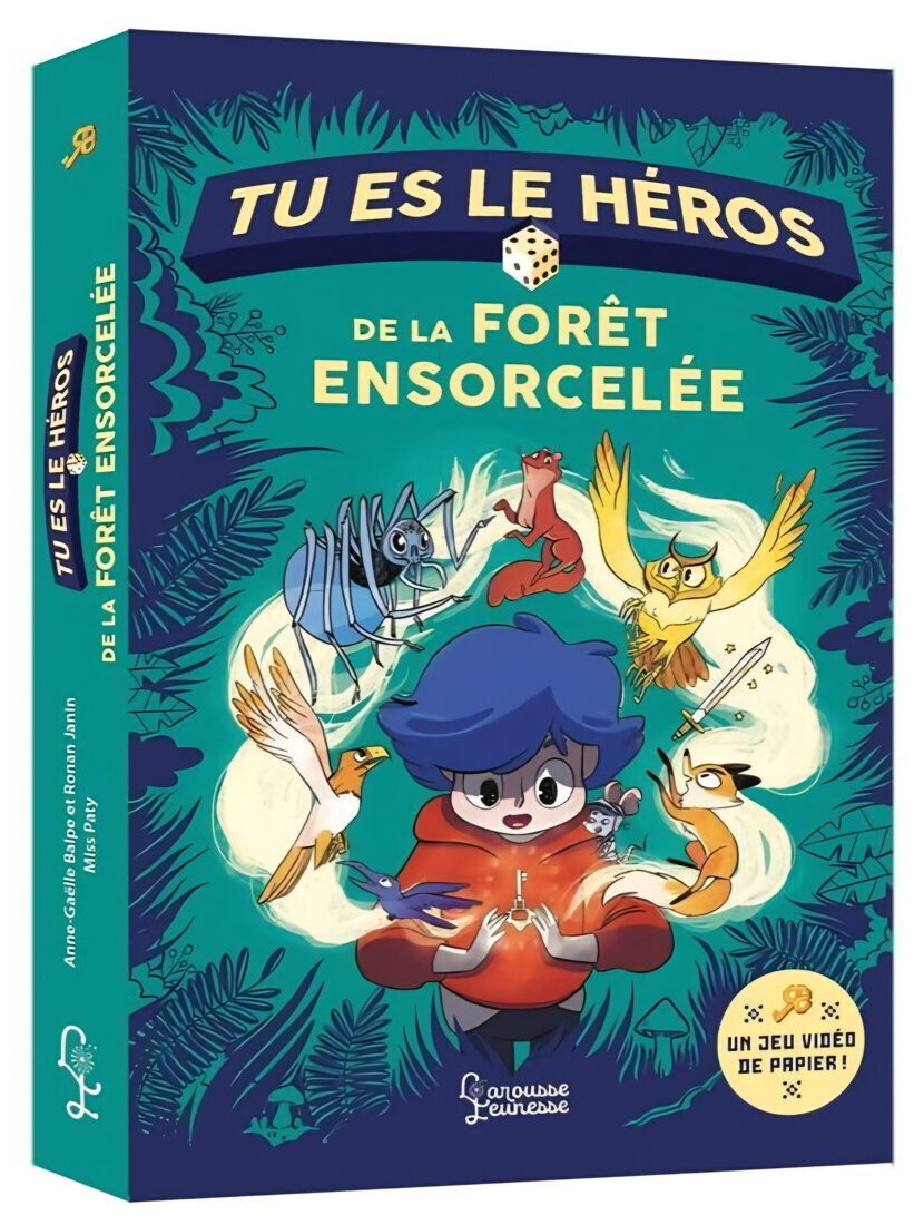 Tu es le héros de la forêt ensorcelée