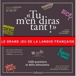 Tu m'en diras tant! - Le grand jeu de la Langue Française
