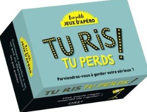 Tu ris tu perds !
