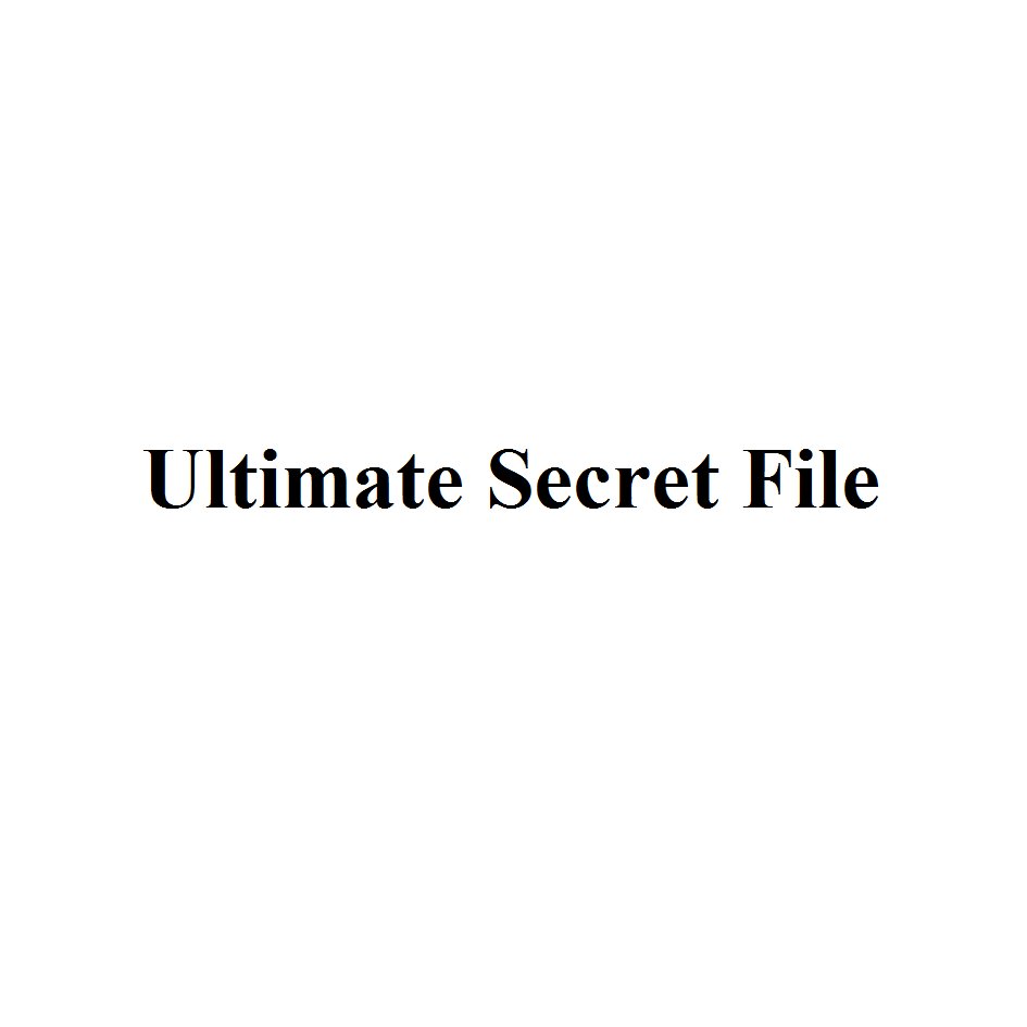Ultimate Secret File