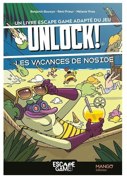 Unlock! - Les Vacances de Noside - Un livre escape Game adapté du jeu