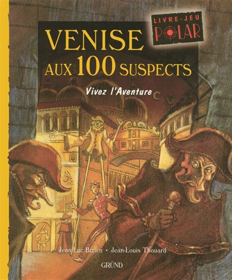 Venise aux 100 Suspects