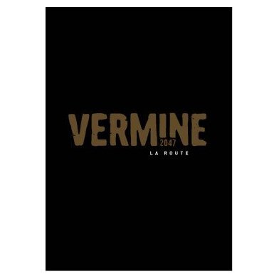 Vermine 2047 - La Route