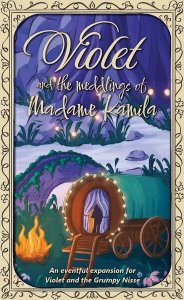 Violet and the Grumpy Nisse - Violet And The Meddlings Of Madame Kamila