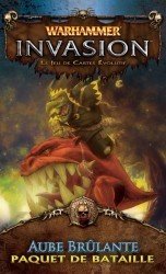 Warhammer - Invasion : Aube Brûlante