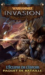 Warhammer - Invasion : L'Eclipse de l'Espoir