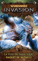 Warhammer - Invasion : La Voie du Fanatique
