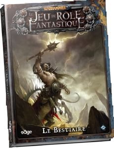 Warhammer Le Jeu de Rôle Fantastique - Le Bestiaire
