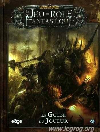 Warhammer Le Jeu de Rôle Fantastique - Le Guide du Joueur