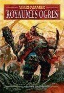 Warhammer : Royaumes Ogres
